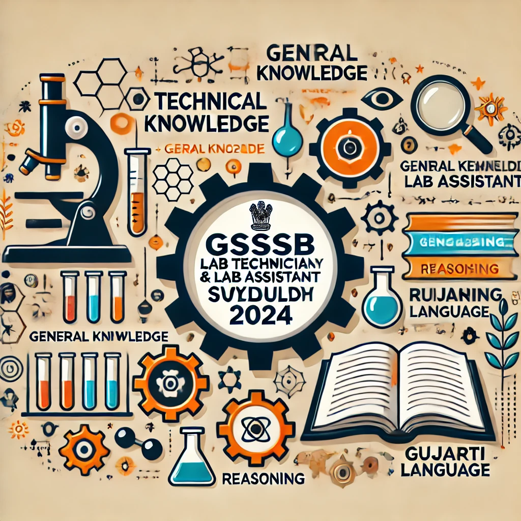 GSSSB Lab Technician & Lab Assistant Syllabus 2024 with Exam Pattern